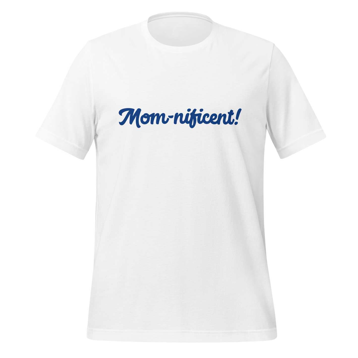 Mom-tacular White/Blue T-Shirt