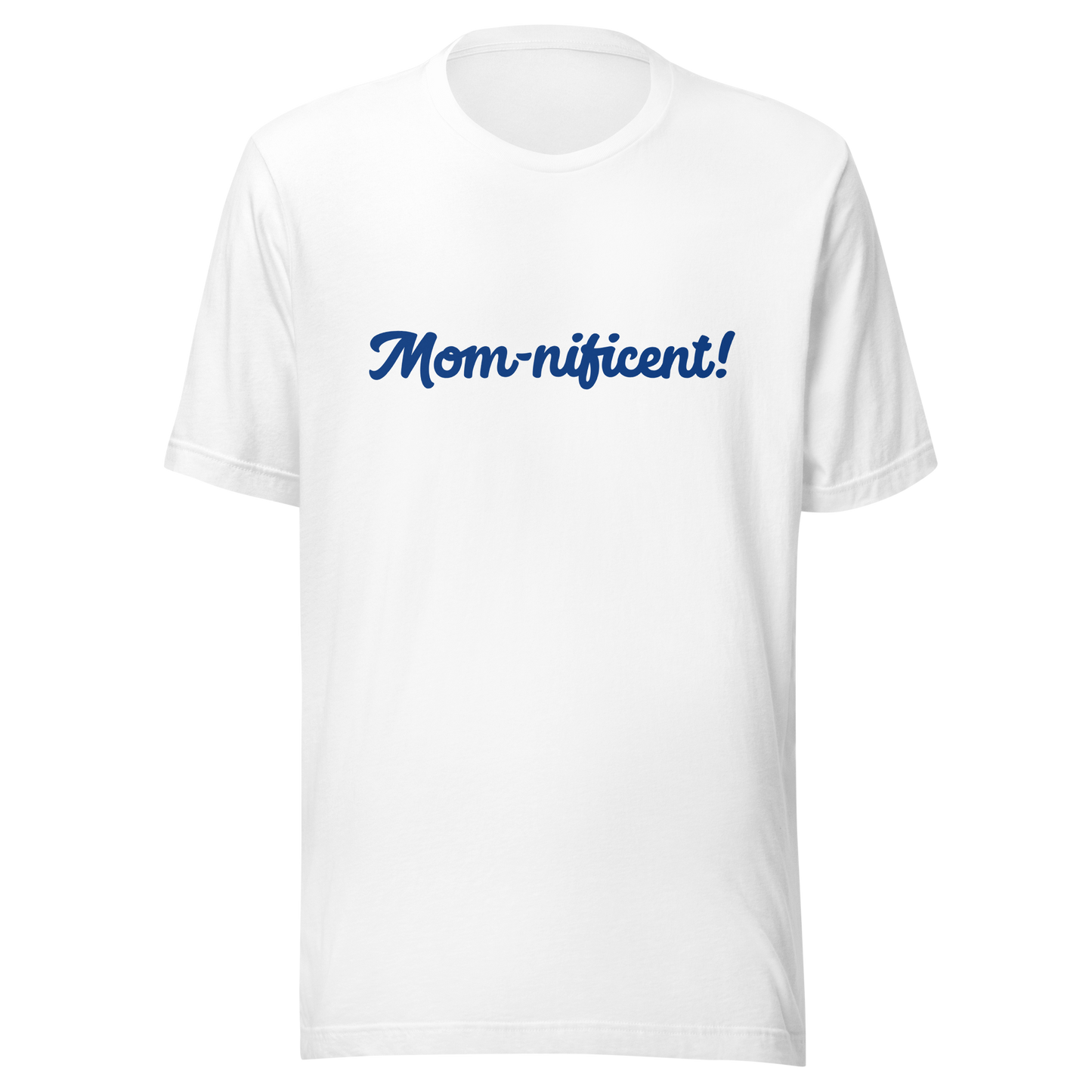 Mom-tacular White/Blue T-Shirt