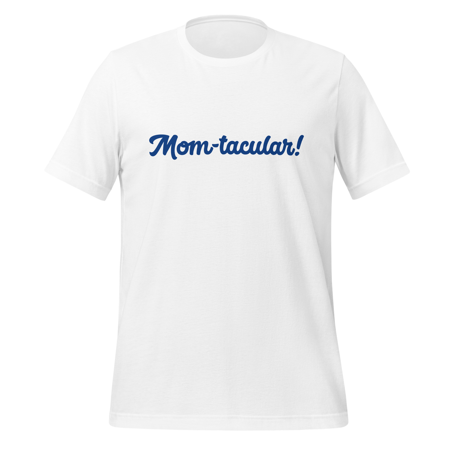 Mom-tacular White/Blue Thin Over-Shirt T-Shirt