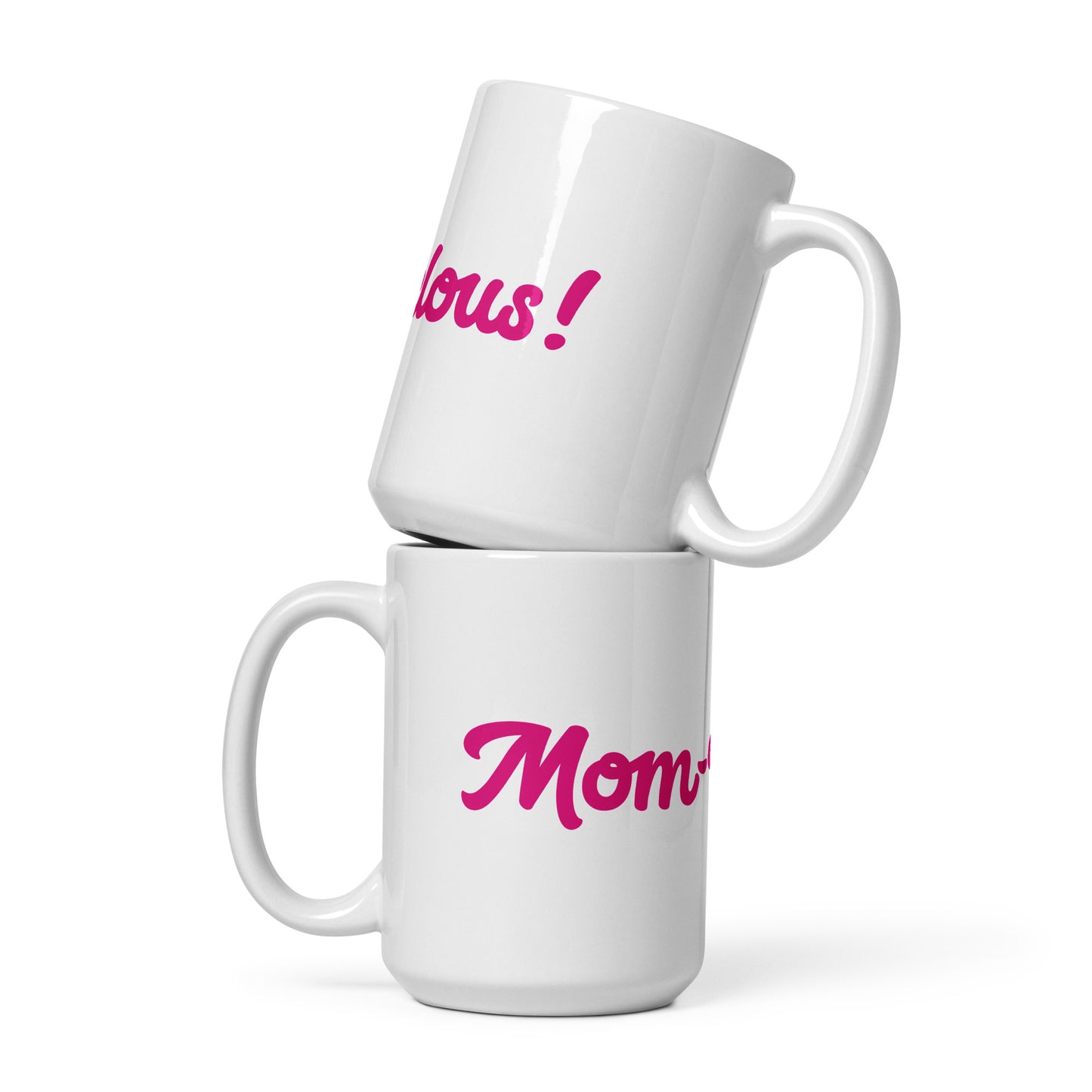 Mom-Velous White/Pink Glossy Mug