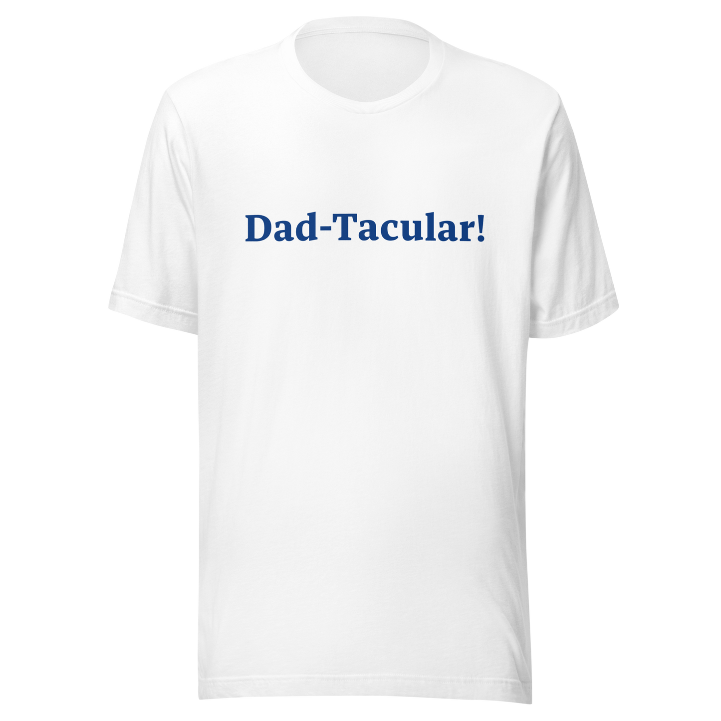 Dad-Tacular White/Blue T-Shirt