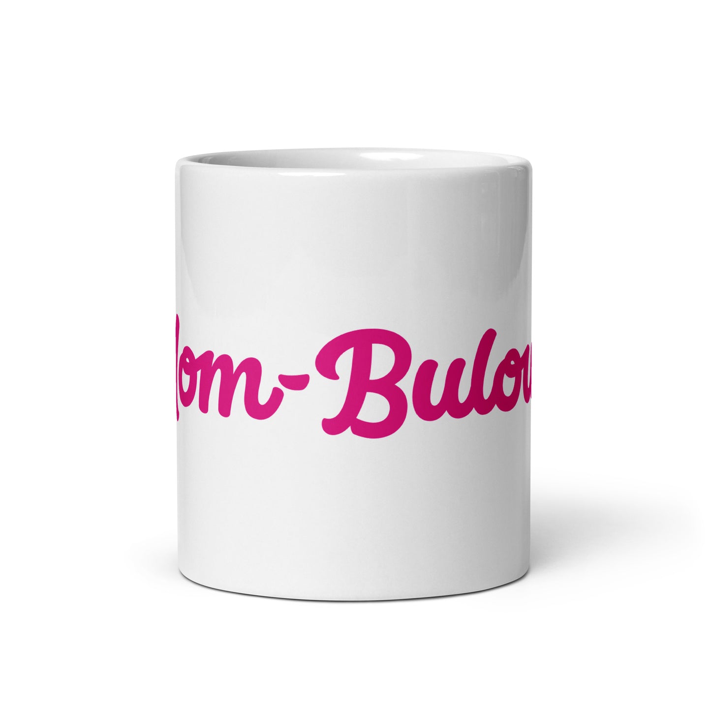 Mom-Bulous White/Pink Glossy Mug