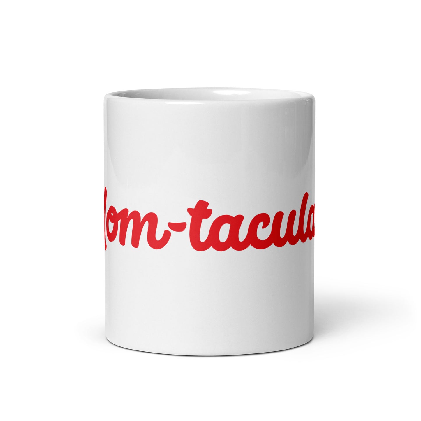 Mom-tacular White/Red Glossy Mug