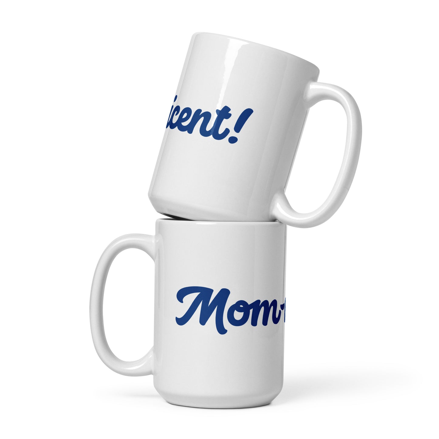 Mom-nificent White/Blue Glossy Mug