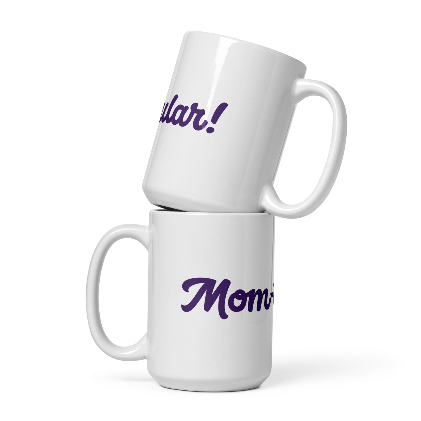Mom-tacular White/Purple Glossy Mug