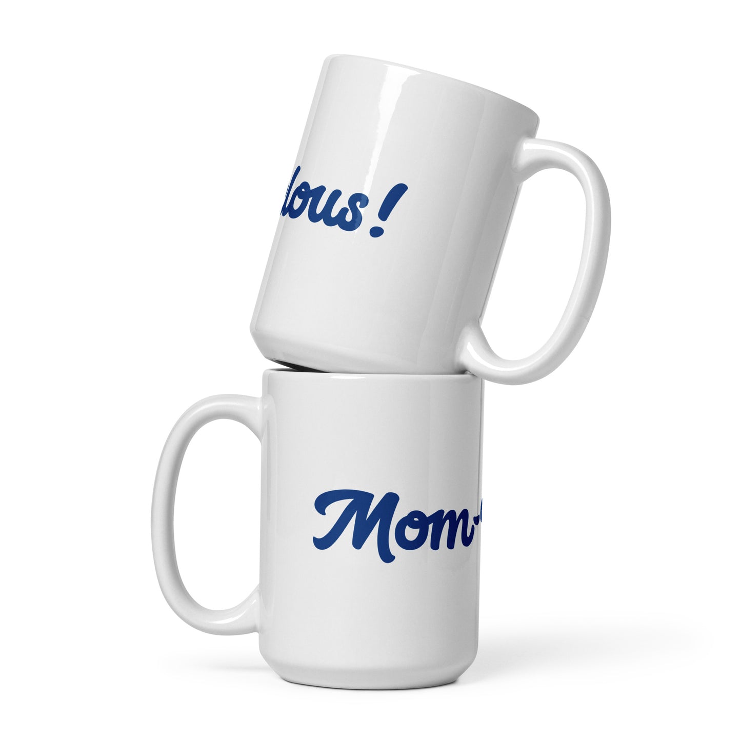 Mom-Velous White/Blue Glossy Mug