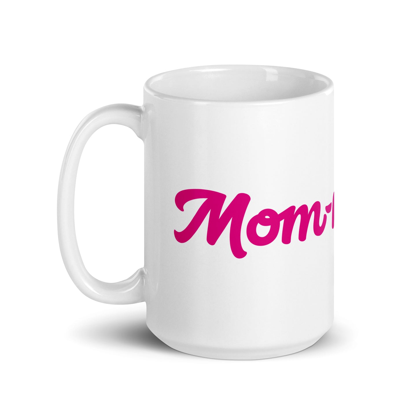 Mom-nificent White/Pink Glossy Mug