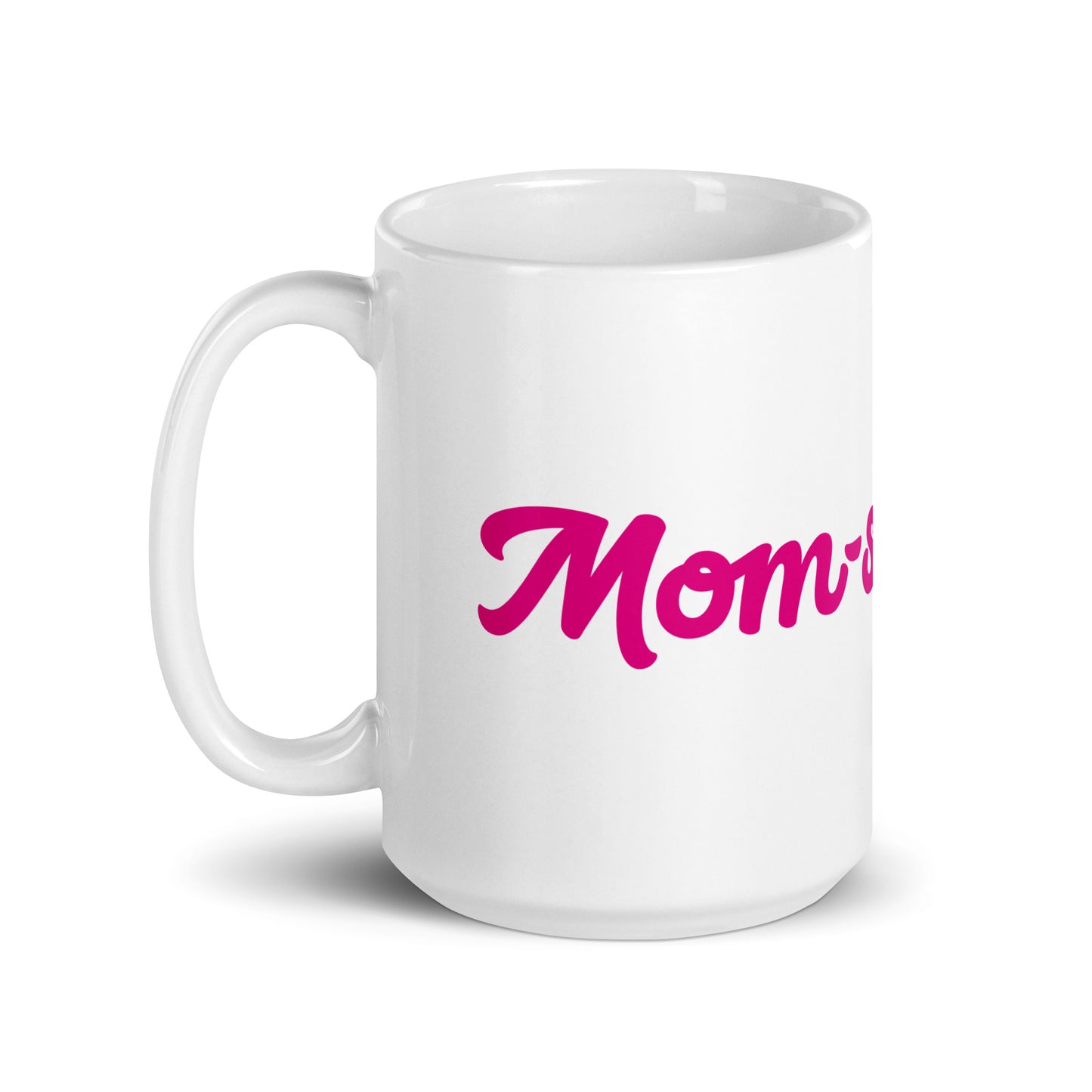 Mom-sational White/Pink Glossy Mug