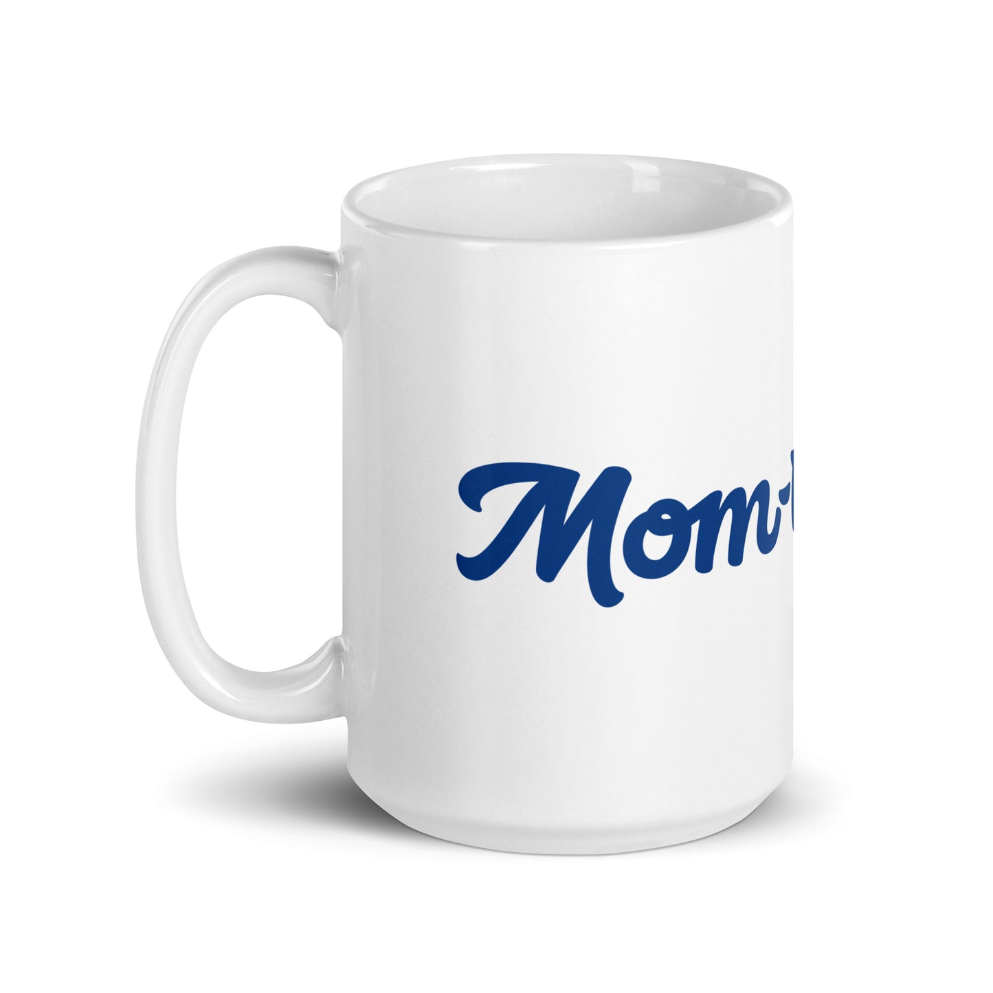 Mom-tacular White/Blue Glossy Mug