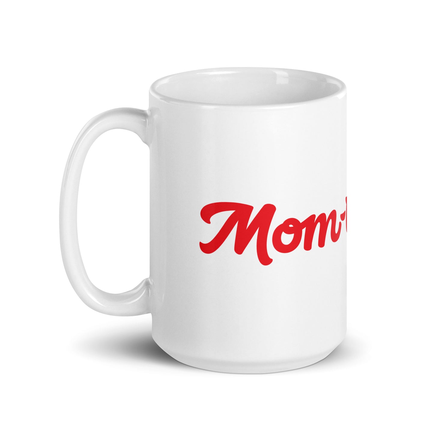 Mom-tacular White/Red Glossy Mug