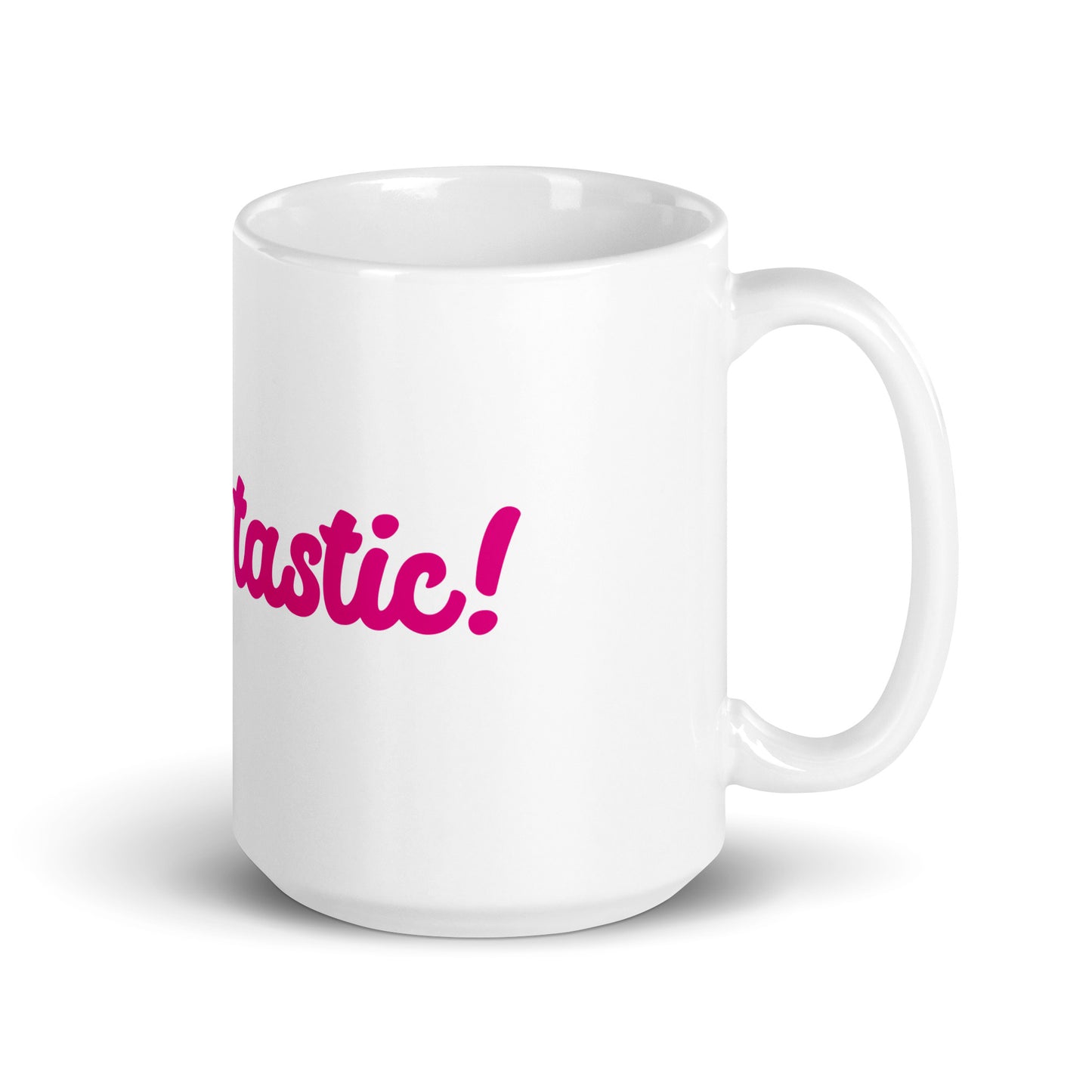 Mom-tastic White/Pink Glossy Mug